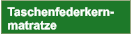 Taschenfederkern- matratze